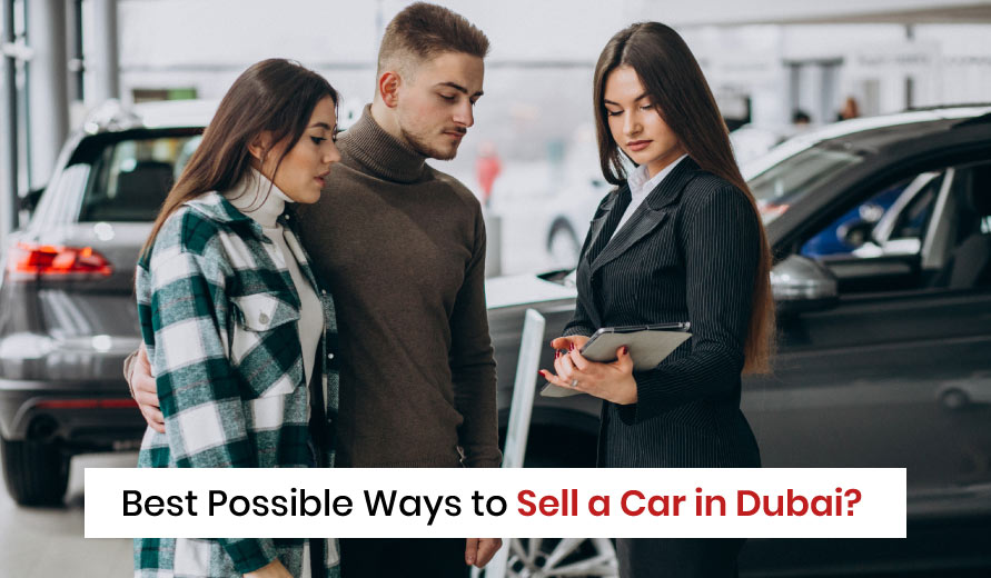 blogs/Best-Possible-Ways-to-Sell-a-Car-in-Dubai--