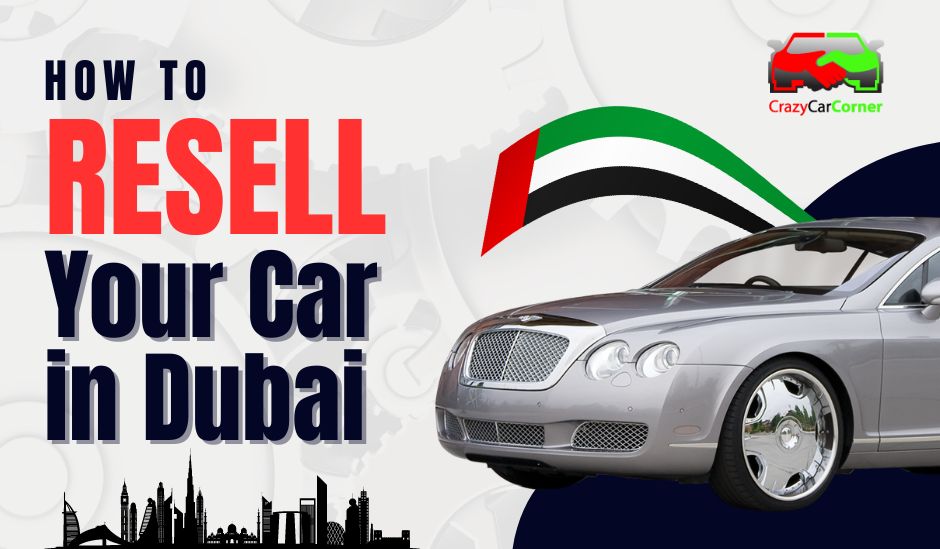 blogs/How-to-Resell-Your-Car-in-Dubai