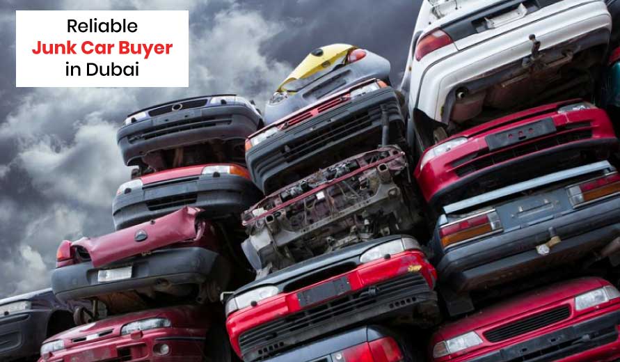 blogs/Reliable-Junk-Car-Buyer-in-Dubai