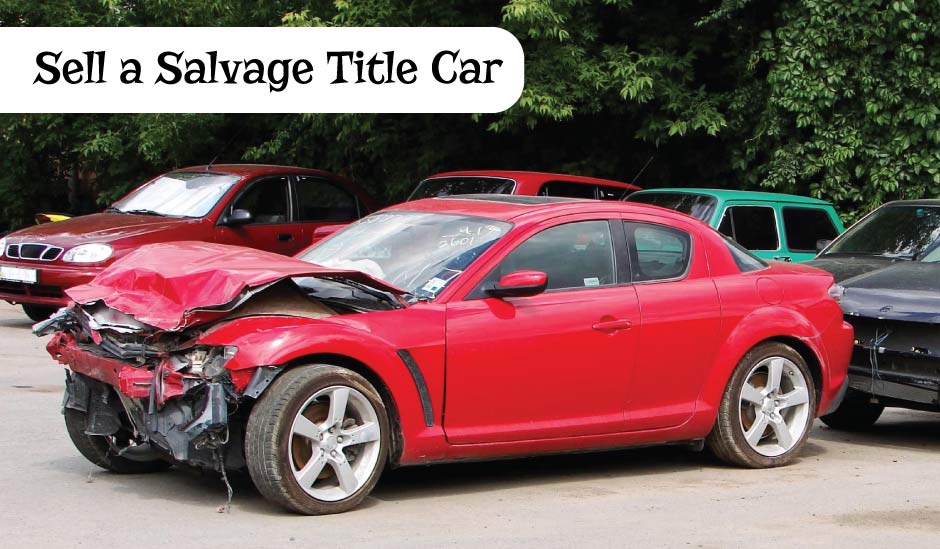 blogs/What-Information-Is-Required-to-Sell-a-Salvage-Title-Car